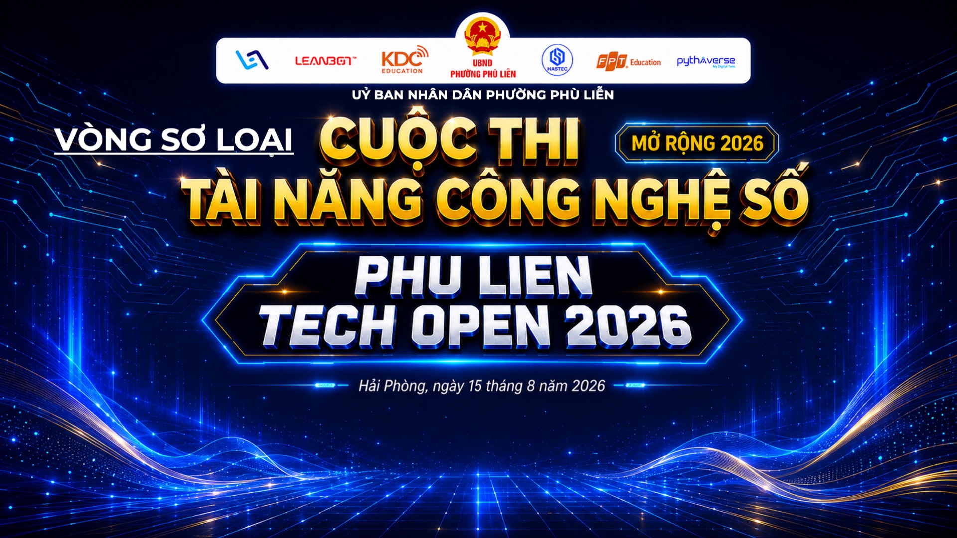 🏆 VÒNG SƠ LOẠI – CUỘC THI PHU LIEN TECH OPEN 2026 – ảnh 1
